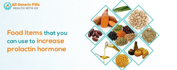 Food items that you can use to increase prolactin hormone