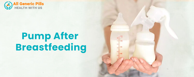 Pump after breastfeeding