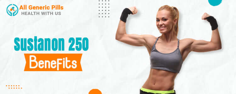 Sustanon 250 Benefits